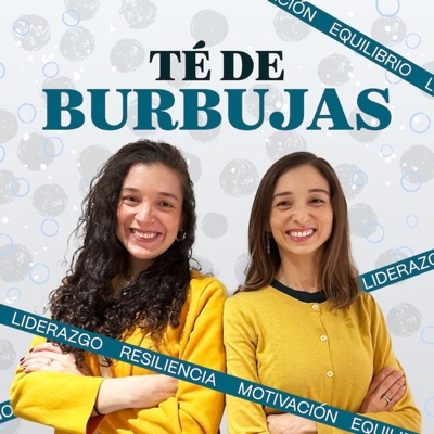 Té de Burbujas:Andrea y Daniela Campos