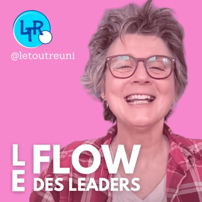 Le Flow des Leaders Le Flow des Leaders