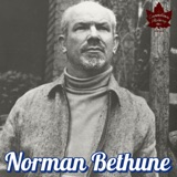 A Legendary Humanitarian: Dr. Norman Bethune