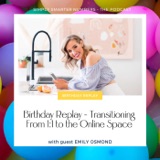 [Replay] Emily Osmond on Transitioning From 1:1 to the Online Space