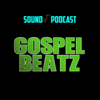 GOSPEL BEATZ PODCAST - DJ Fred Max
