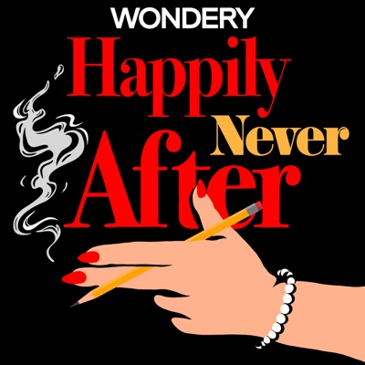 Happily Never After: Dan and Nancy:Wondery