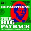 Reparations: The Big Payback