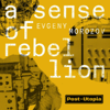 A Sense of Rebellion - Evgeny Morozov