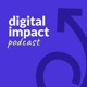 Digital Impact Podcast