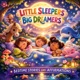 Little Sleepers, Big Dreamers