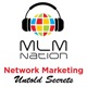 MLM Nation - Network Marketing's Untold Secrets