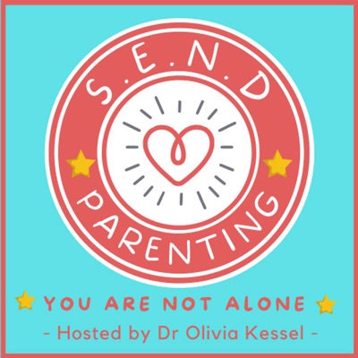 SEND Parenting Podcast SEND Parenting Podcast