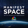 Manifest Space with Morgan Brennan - CNBC