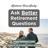 Ask Better Retirement Questions