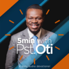 5 Minutes with Pastor Oti - 5 Minutes with Pastor Oti