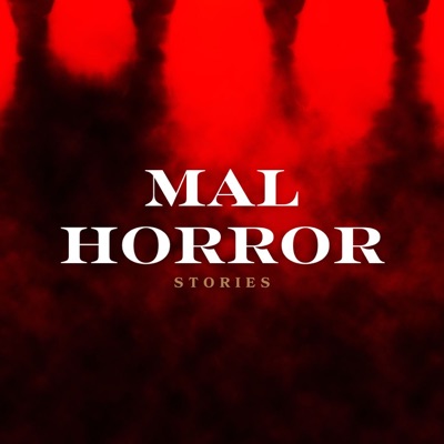 Mal Horror Mal Horror