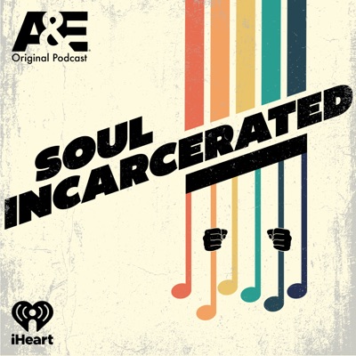 Soul Incarcerated:iHeartPodcasts