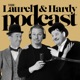 The Laurel & Hardy Podcast
