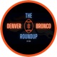 Denver Broncos Roundup 
