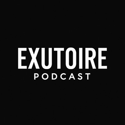Exutoire - Le Podcast