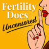 Fertility Docs Uncensored - Various