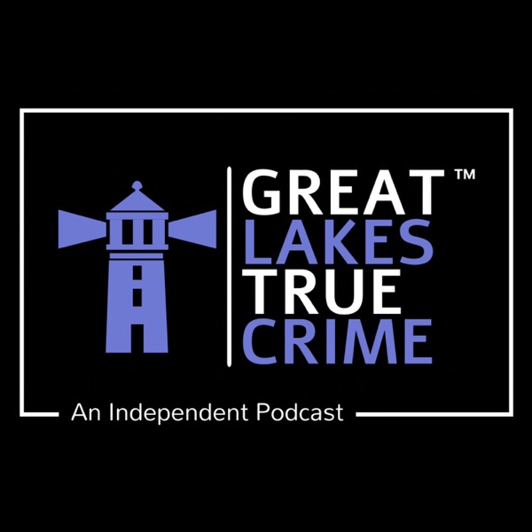 Great Lakes True Crime