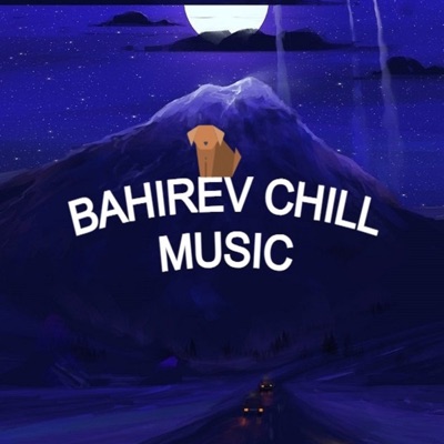 FUTURE CHILL by BAHIREV:Bahirev music