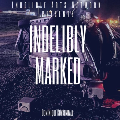 Indelibly Marked