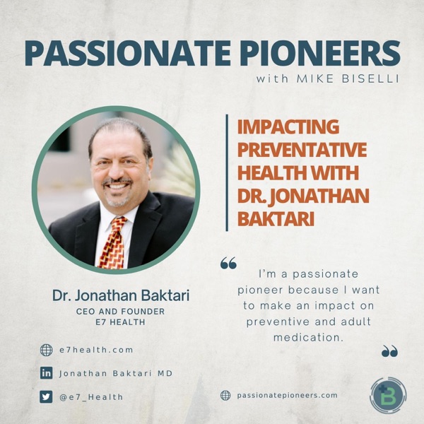 Impacting Preventative Health with Dr. Jonathan Baktari photo