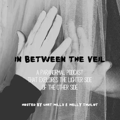 In Between the Veil