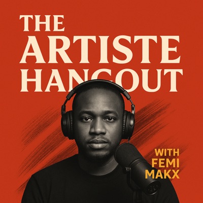 Artiste Hangout with Femi Makx Artiste Hangout with Femi Makx