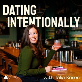 Dating Intentionally podcast artwork