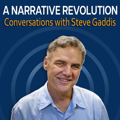 A Narrative Revolution: Conversations with Steve Gaddis