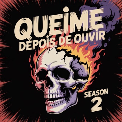 Queime Depois de Ouvir Queime Depois de Ouvir