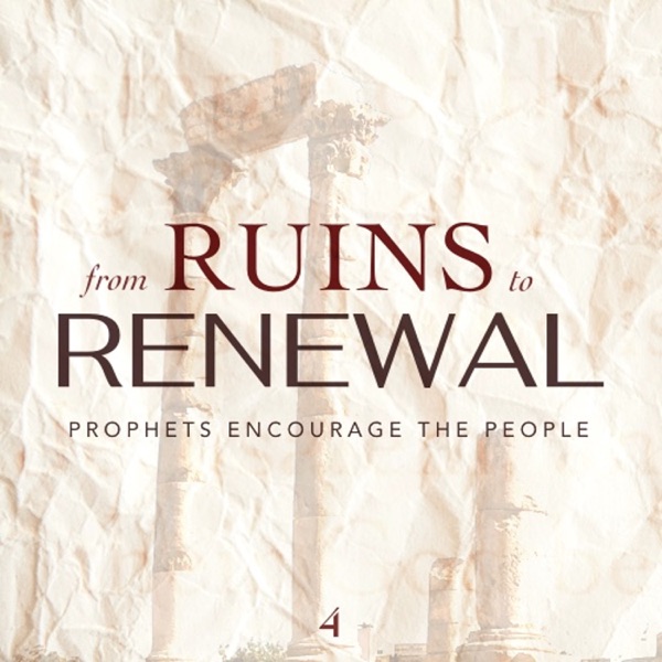 From Ruins to Renewal | Prophets Encourage the People - Joey Schwartz photo
