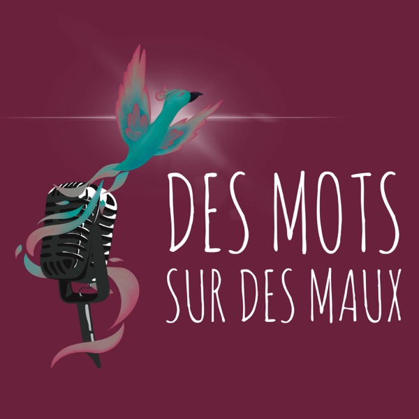 Des mots sur des maux