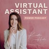 Virtual Assistant Power Podcast - Dein #1 Podcast rund um die Virtuelle Assistenz