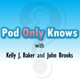 Pod Only Knows