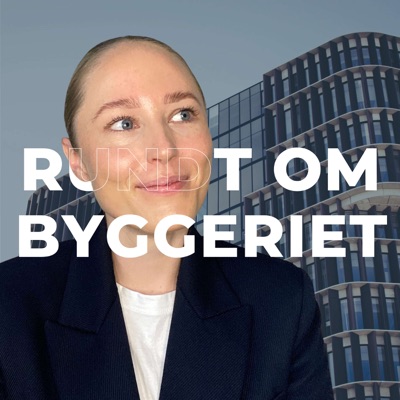 Rundt om Byggeriet