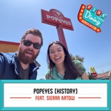 Popeyes History feat. Sierra Katow (Stand-Up Comedian, TV Chef Fantasy League) [Part One]