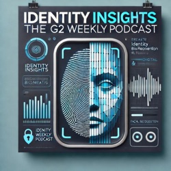 Identity & Biometrics Insights 2025 (week 23)