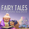 Fairy Tales with Granny MacDuff - Little Ears Media