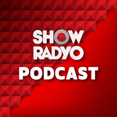 Show Radyo Podcast:Show Radyo