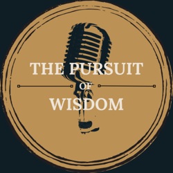 The Pursuit of Wisdom