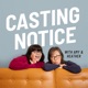 Casting Notice Podcast