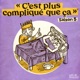 C'est plus compliqué que ça