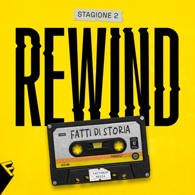 Rewind - Fatti di Storia
