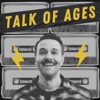 Logo of the podcast Talk of Ages