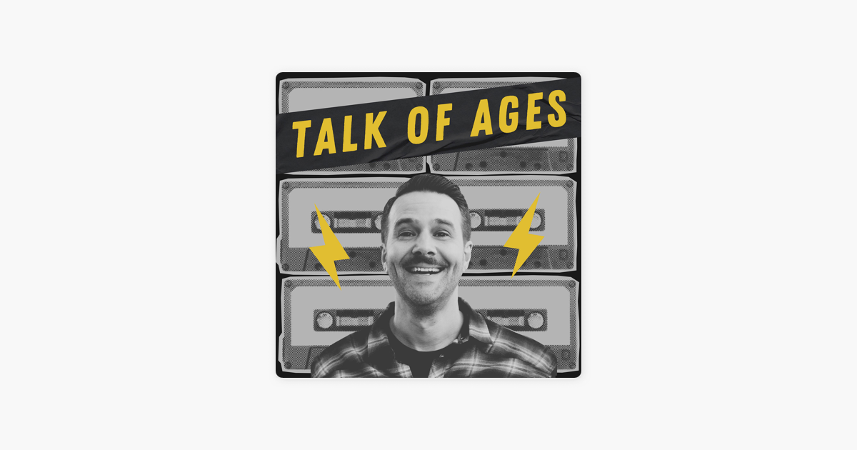 ‎Talk of Ages on Apple Podcasts