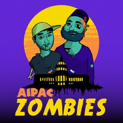 AIPAC Zombies AIPAC Zombies