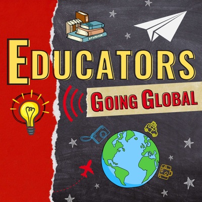 42. The "OG" International Education Podcasters: Meet Dan Taylor and John Mikton of the ISP