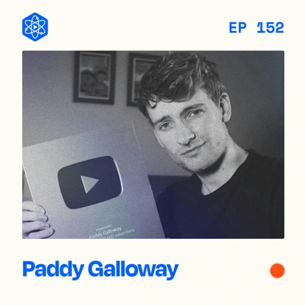 [GREATEST HITS] #152: Paddy Galloway – The most sought-after YouTube consultant on the planet photo