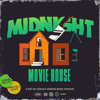 Midnight Movie House - Steve Hurwitz, Jefferson Miller