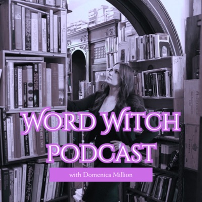 The Word Witch Podcast The Word Witch Podcast